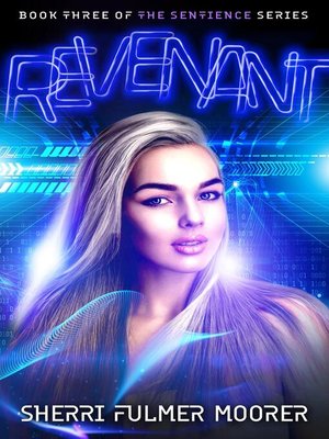 cover image of Revenant, Book Three of the Sentience Series
